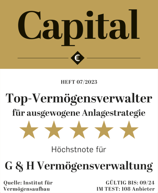 Capital, Heft 07/2023 – G & H Top-Vermögensverwalter für ausgewogene Anlagestrategie